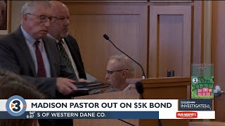 $5K bond set for Madison pastor accused of child sexual assault