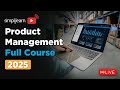 Product Management Full Course 2025 | Product Management Tutorial For Beginners | Simplilearn