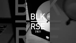 BLK RSE - Silence 2021 (KAAZE Edit)