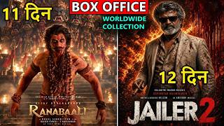 Jailer 2 Box Office Collection Day 12, Ranabaali Box Office Collection Day 11, hit or flop