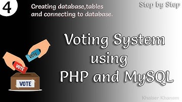 Voting System using PHP and MySQL || Creating Database || Connecting to database || Tutorial-4