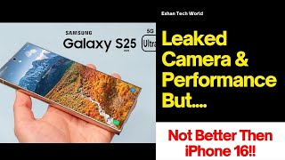 Samsung Galaxy S25 Ultra 🔥 : Not Better Then iPhone 16 ? 😏