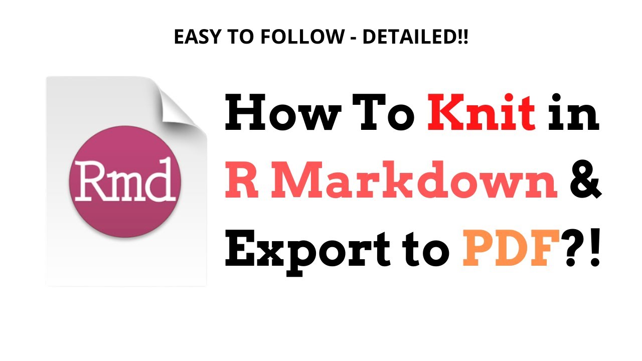 How To Knit In R Markdown In Word/Pdf Format?! | Easy  Detailed!!