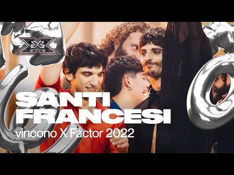 I SANTI FRANCESI VINCONO X FACTOR 2022