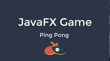 JavaFX Game: Ping Pong