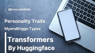Identify Personality Types (MyersBriggs Types) Using huggingface