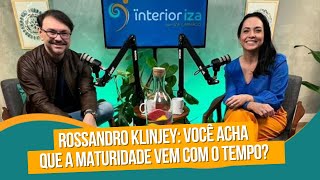 Uma aula de inteligência emocional - Rossandro Klinjey - EP50 - Ïnterioriza