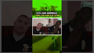 Si GTA SAN ANDREAS Tuviera DOBLADO Al ESPAÑOL LATINO gtasa sanandreas gtasanandreas