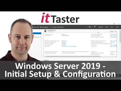 Microsoft Windows Server 2019 - Initial Setup & Configuration