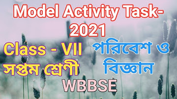 New Model Activity Task 2021 // Model Activity Task Class 7 // Science/পরিবেশ ও বিঞ্জান