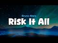Bruno Mars Risk It All Lyric Video mp3