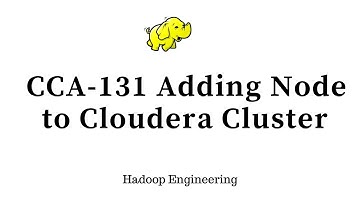 CCA131 Install   Add a new node to an existing cluster