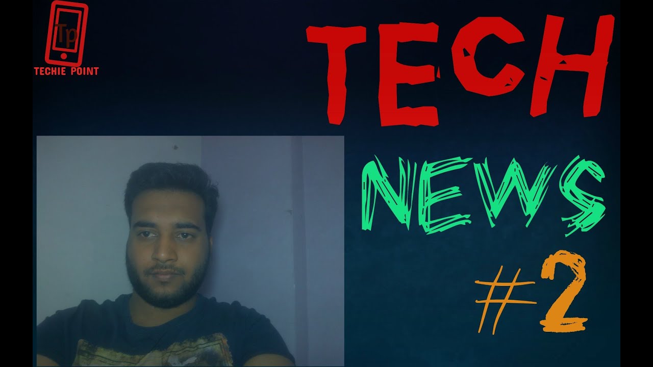 [HINDI]TECH NEWS #2 SAMSUNG J2,J MAX, REDMI NOTE4, MI5S ,ACER tech guru mobile under 20000