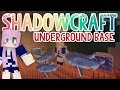 Underground base  shadowcraft 20  ep 23