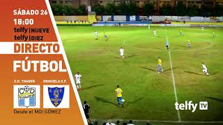 Partido EN DIRECTO CD Thader - Orihuela CF