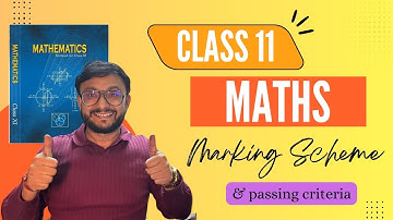 Class 11 Maths Marking Scheme & Passing Criteria | PHQ