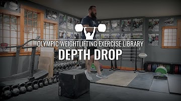 Depth Drop - Olympic Weightlifting Exercise Library