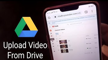 How To Upload Video On YouTube From Google Drive 2020 || Upload Video On YouTube From Mobile