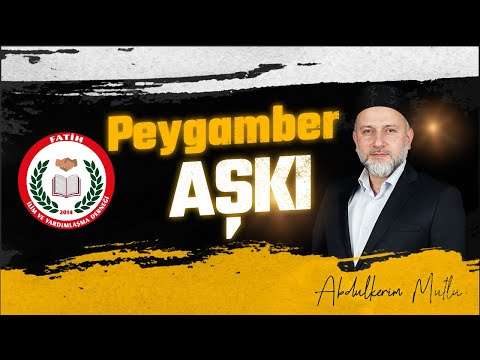 Peygamber Aşkı (Abdulkerim MUTLU)