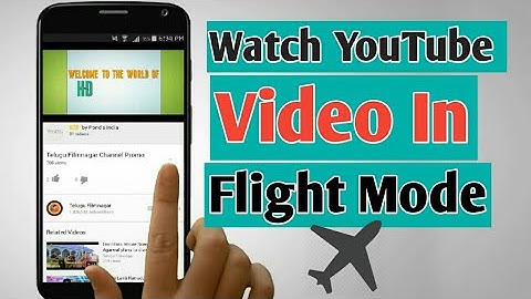 How To Play Youtube Videos WithOut Internet