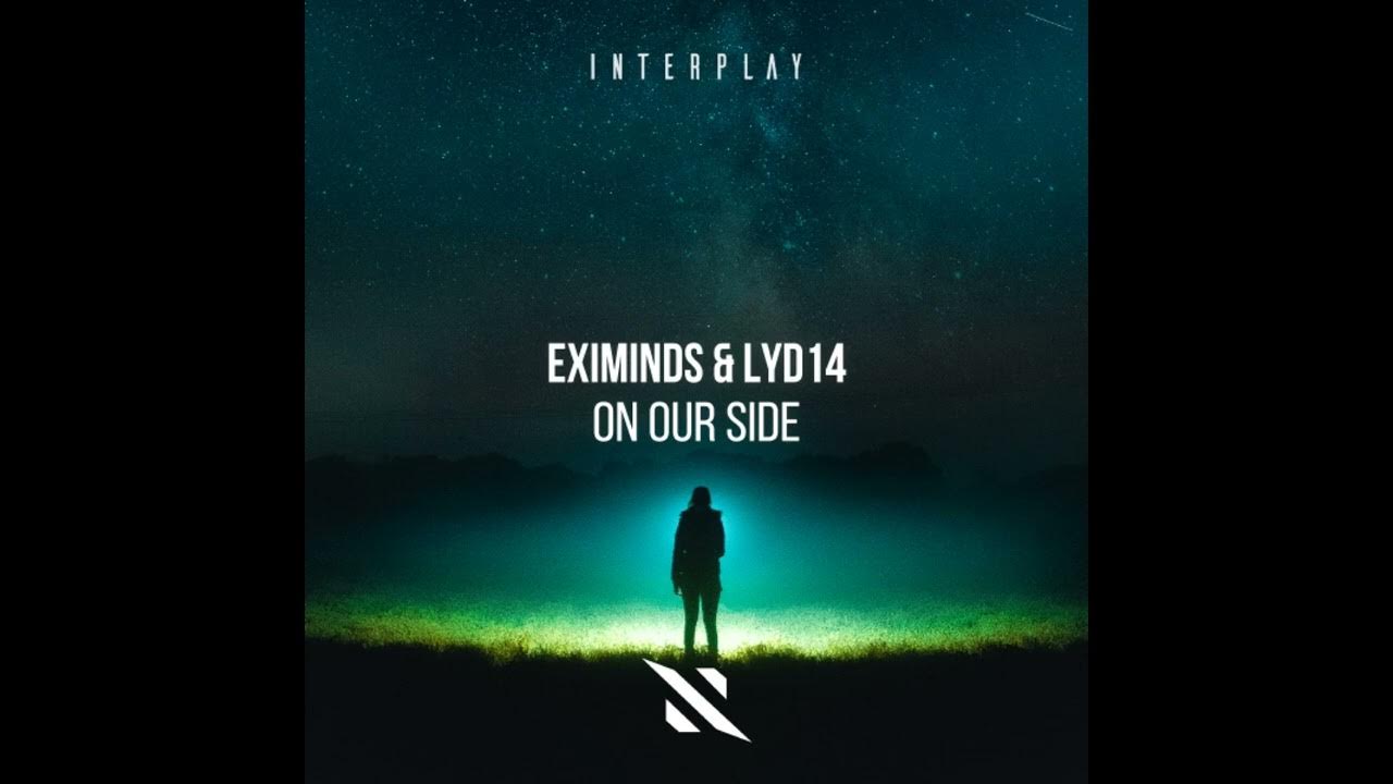 Eximinds & Lyd14 - On Our Side (Original Mix) - YouTube