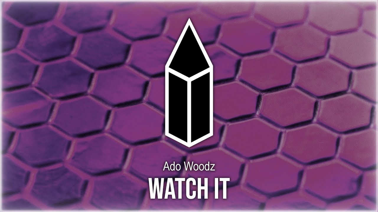 Watch Ado Woodz - Watch It on YouTube Watch Ado Woodz - Watch It on YouTube