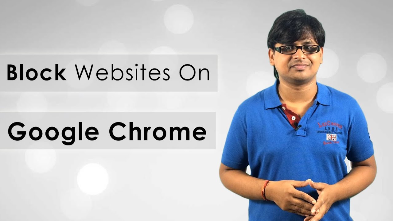 How to Block Websites on Google Chrome - YouTube