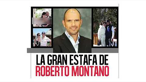 Roberto Montano estafador