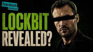 LockBitSupp Unmasked: Who Authorities Say He Is