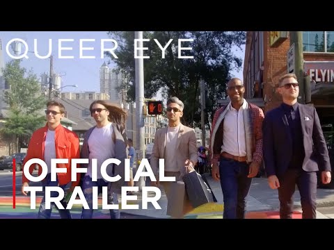 Queer Eye | Official Trailer [HD] | Netflix