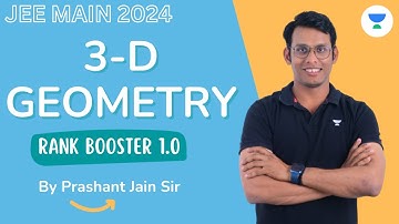3-Dimensional Geometry One Shot | JEE Main 2024 Crash Course | Prashant Jain | Rank Booster 1.0