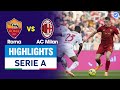 Highlights Roma vs AC Milan | Bắn phá liên hoàn - Rượt đuổi tỉ số kịch tính phút bù giờ