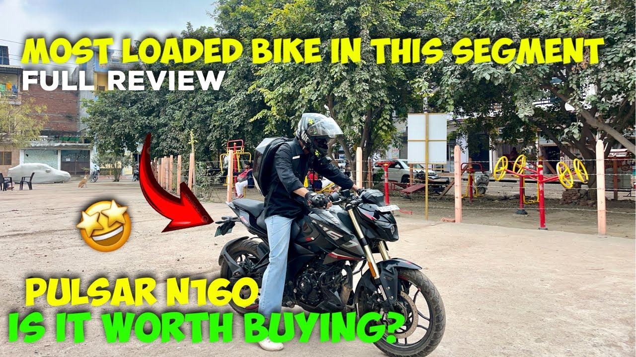 Most Loaded Bike in this Segment - Before You Buy Know The Purpose: Bajaj Pulsar N160 Ride Review. 