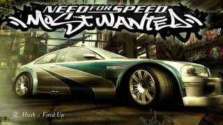 MFG 2 (Need for speed Most Wanted Soundtrack - Hush - Fired Up)