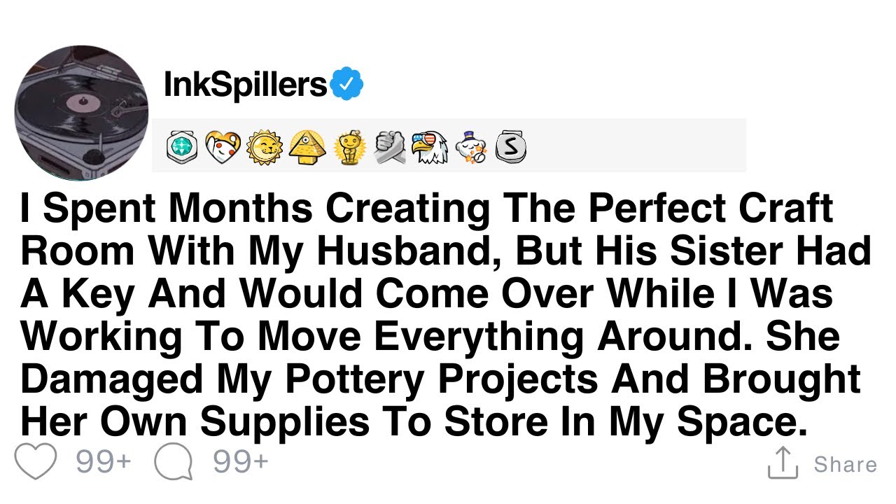 I Spent Months Creating The Perfect Craft Room With My Husband, But His Sister Had A Key...