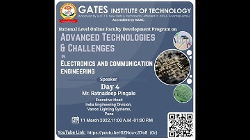FDP on Advanced Technologies & Challenges in Electronics & Communication Engineering  - DAY - 4