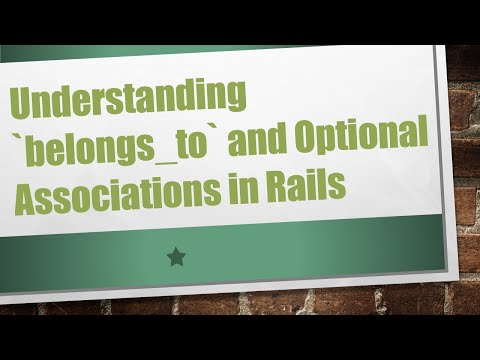 Understanding `belongs_to` and Optional Associations in Rails