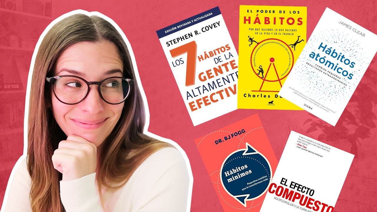 LOS 5 MEJORES LIBROS SOBRE HÁBITOS | Libros Para Cambiar de Vida - YouTube