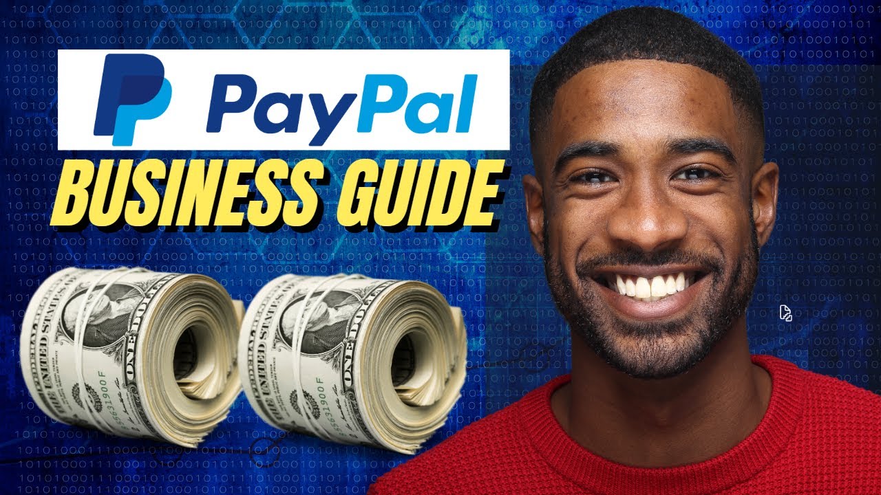 How Does PayPal for Business Work: Guide to Using a PayPal Business Account for Accepting Payments