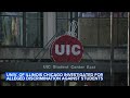 UIC under federal investigation for discrimination which some groups say is palpable on campus