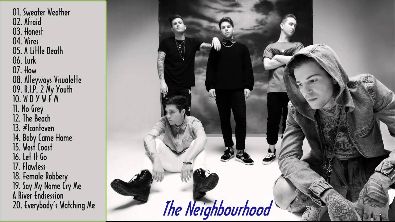 The Neighbourhood  music profile with latest songs, videos and