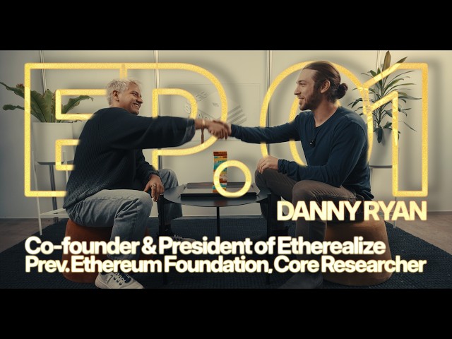 Thumbnail for Danny Ryan on: leading crypto’s biggest upgrade, paving his own path, and bringing $120T to Ethereum