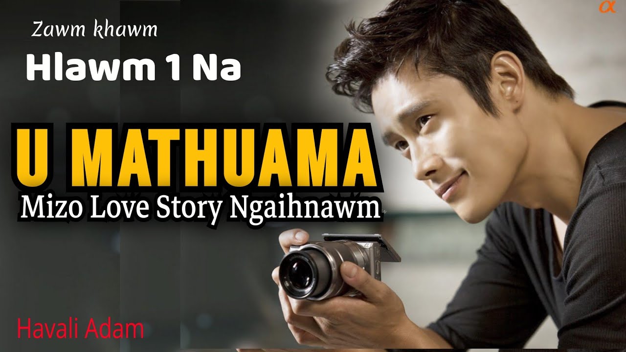 U MATHUAMA (Hlawm1 Na) // Havali Adam
