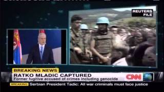 Boris Tadic Announces The Capture Of Ratko Mladic