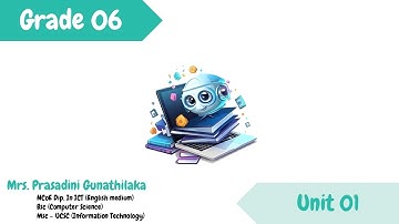 Grade 06 - Unit 01 - Importance of Computers (Part 01)
