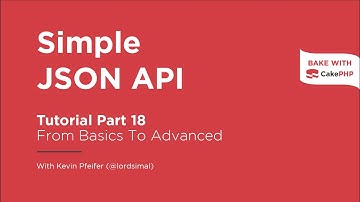 CakePHP 4 Tutorial 2023 - Simple JSON API (Part 18)