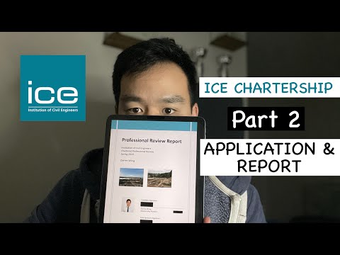 How to become a qualified engineer with the ICE - Part 2 - Application & Report