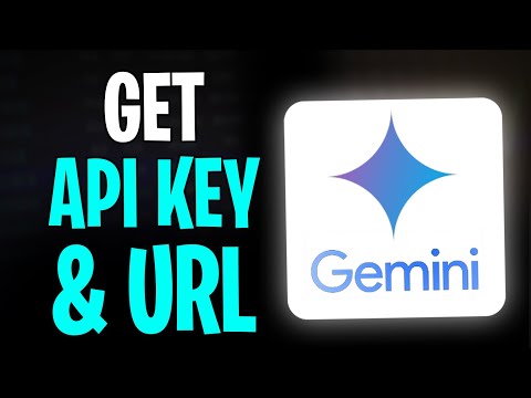 How to Get Gemini API Key and URL (2026)