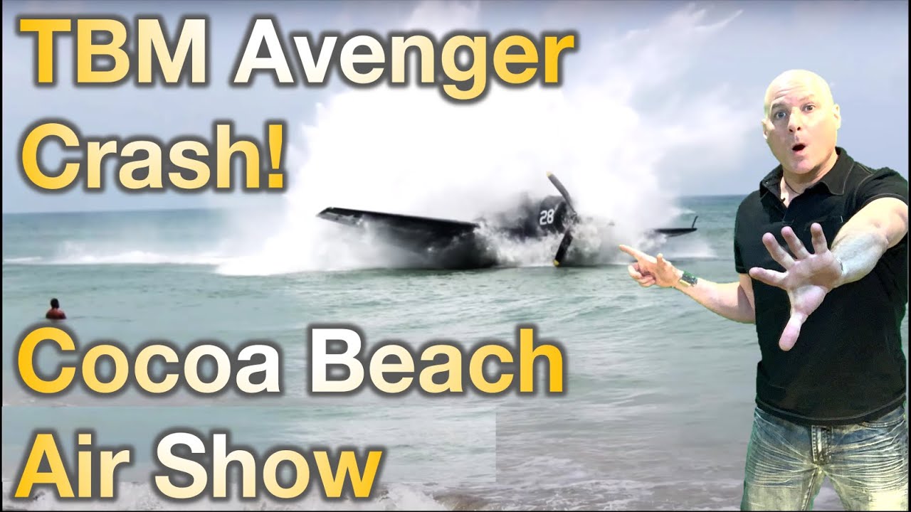 WW2 TBM Avenger Plane Crash Cocoa Beach Florida Air Show History X