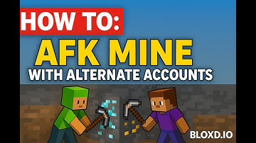 How to AFK mine with alternate accounts in Bloxd.io
